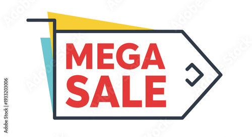 A colorful mega sale tag with the word mega sale prominently displayed