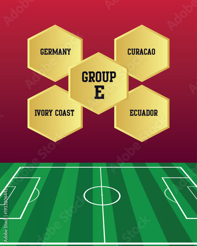 Group E Qualified for Football tournament, Germany, Ivory Coast, Curacao, Ecuador Teams Competing for Victory colorful gold Vector Illustration image