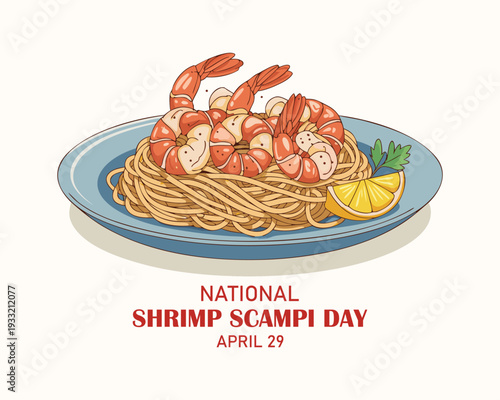 National Shrimp Scampi Day vector. Shrimp with pasta on a plate icon vector. Spaghetti and seafood vector. Shrimp Scampi Day Poster, April 29. Important day