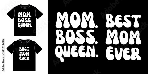 A set of black t-shirts with white text for Mother's Day gifts.