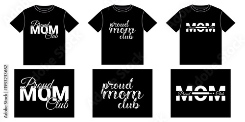 A collection of black t-shirts with white text and logos for mothers day.