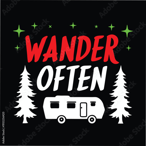 Wander Often Camper Van and Pine Forest Adventure with Green Stars Design Artwork