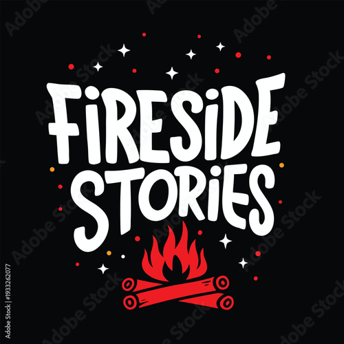 Fireside Stories Forest Campfire Rustic Typography T-Shirt Design