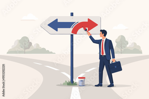 Businessman painting a new red arrow on a signpost at a fork in the road, representing a change in direction, strategic decision making, career path choice, and seeking better opportunities.