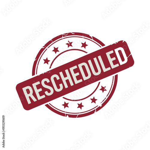 Distressed red stamp clearly indicates an event has been rescheduled for a later.