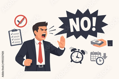 Businessman shouting NO with speech bubble, refusing bribery, setting boundaries, and managing time. Assertive professional man in suit saying no to corruption, bad tasks, and tight deadlines.