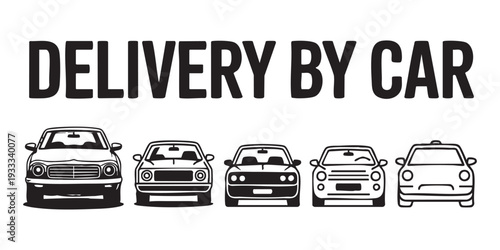 Vintage delivery by car lettering with retro vehicle front view illustrations for classic branding