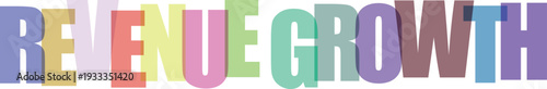 Multicolored revenue growth text with letters in various bright colors