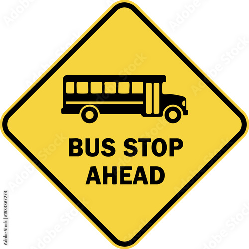 Bus Stop Ahead Warning Sign Yellow Diamond Road Traffic Icon