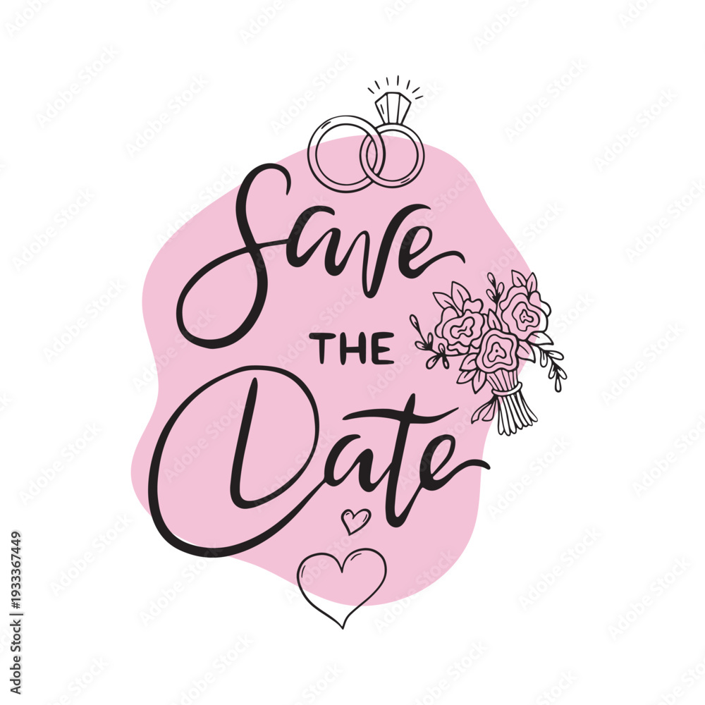 Obraz premium Save the date sticker. Handwritten inscription for wedding or marriage design. Concept for poster, cards, t-shirt or glasses print, neoteric vector template