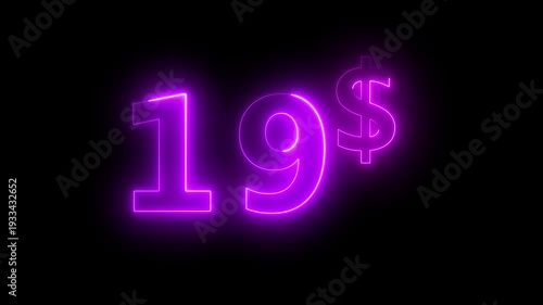 glowing Neon 19 dollar price tag animation motion graphics business, technology, internet and networking concept. 4k video animation on background.