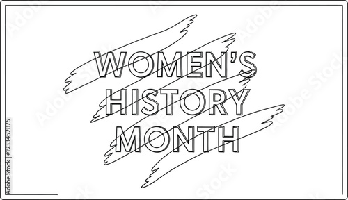 Outline text proclaiming Women's History Month is contained within scratched or distressed lines on a white background.