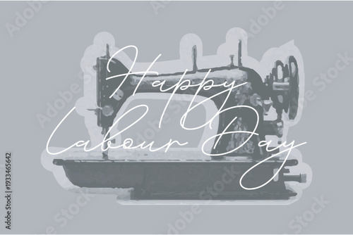 labour day, sewing machine
