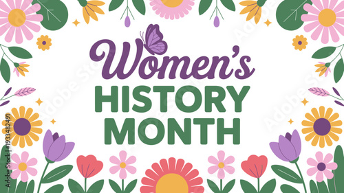 Womens History Month colorful flowers and butterfly celebration graphic design