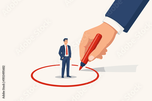 Business Manipulation and Freedom Restriction Concept Illustration of a Large Hand Drawing a Red Circle Around a Tiny Businessman, Symbolizing Corporate Control, Target Selection, and Isolation.