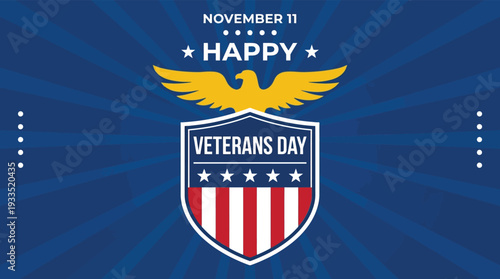 Happy Veterans Day November 11 graphic with eagle shield and stars on blue