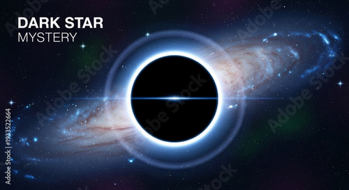 Dark star mystery glowing black hole in space with bright blue ring and swirling galaxy background