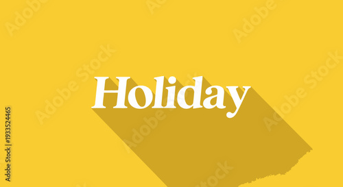 Holiday Text on Yellow Background Shadow.