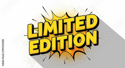 Limited Edition Comic Book Text Graphic.