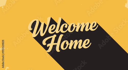 Welcome Home Text Graphic Design Element 1.