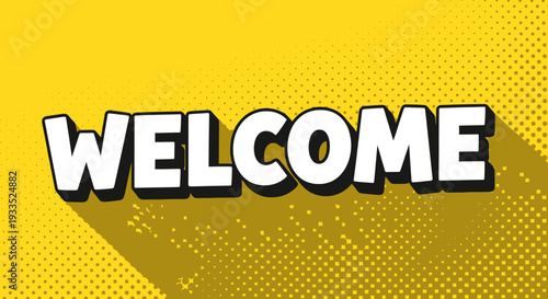 White Welcome Text on Yellow Background 2.