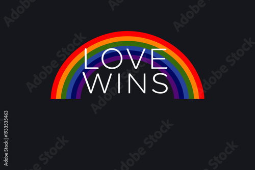 A vibrant rainbow arc with the message love wins displayed