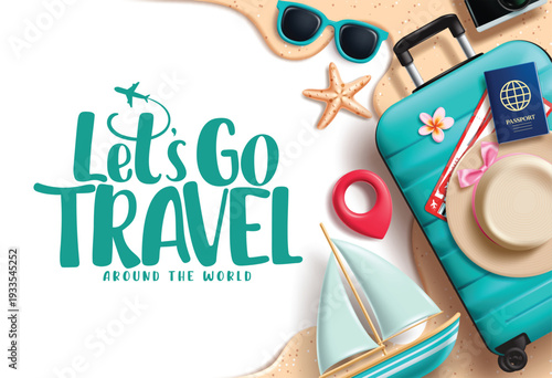 Travel adventure template clipart. Let's go Travel text clip art in sand abstract background with luggage bag, summer hat, boat, passport, location map and sunglasses Travel elements for holiday 