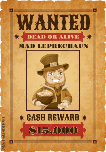 Leprechaun wanted poster with old paper texture. Funny retro western reward sign with smiling cartoon St Patrick day dwarf holding pot with gold coins. Vector vintage announcement with money reward