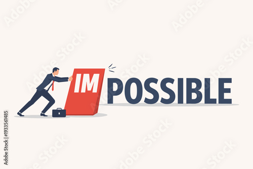 Businessman in Professional Suit Pushing Away Red Block with Letters IM to Change the Word Impossible into Possible, Concept of Business Challenge, Motivation, Success, and Positive Mindset