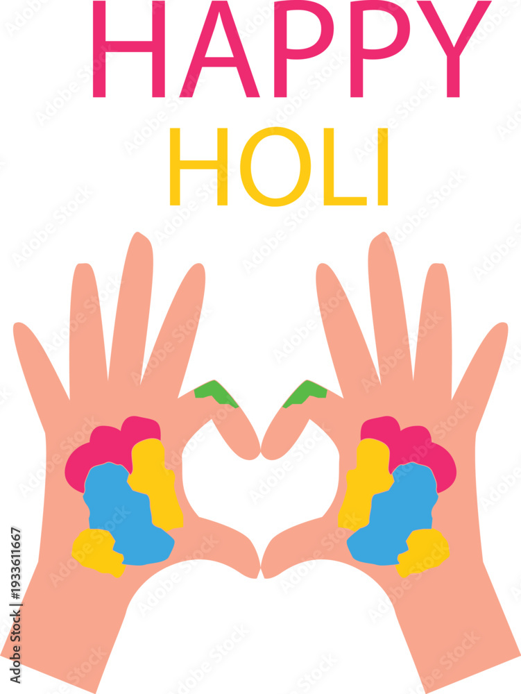 Obraz premium Happy holi text with hands forming heart shape holding colorful paint splashes vector illustration