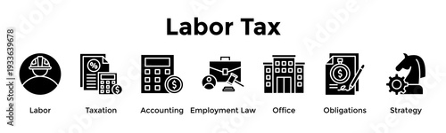 Labor Tax Banner Web Icon Vector Illustration Concept For Labor, Taxation, Accounting, Employment Law, Office, Obligations, Strategy