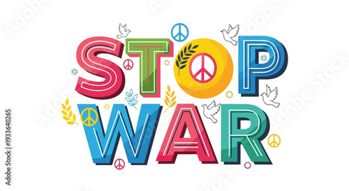 Vibrant Stop War Illustration Featuring Peace Symbols and Doves from a Direct Viewpoint
