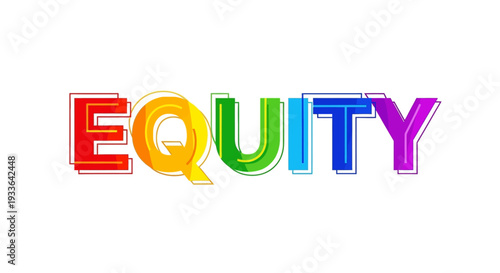 Vibrant Equity Text Illustration Representing Equality and Diversity Concepts