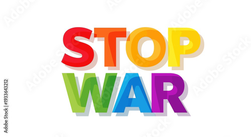 Vibrant Stop War Sign Illustration with Rainbow Colors