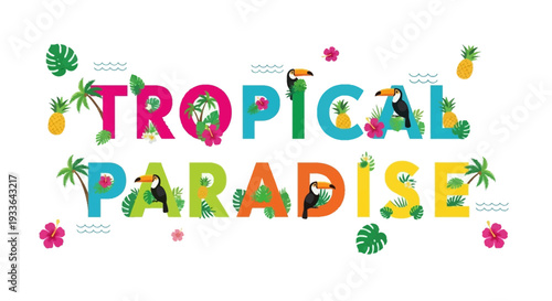 Vibrant Tropical Paradise Scene with Floral and Leafy Elements Surrounding Text, Illustrative Style, White Background, Whimsical Viewpoint