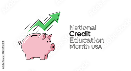 Illustration of a pink piggy bank with a green arrow pointing upwards, symbolizing financial growth and credit education during National Credit Education Month.