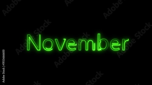 Green Neon November Text Animation with Glowing Electric Light Effect on Black Background; Monthly Calendar Concept for Digital Signage, Social Media Intro, and Winter Season Events.