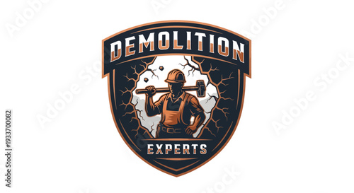 Demolition Experts Logo with Worker Holding Sledgehammer.