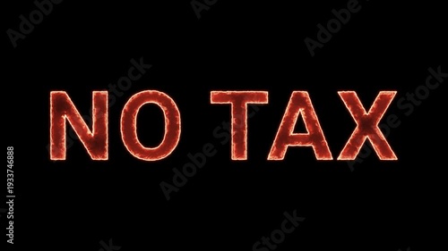 No Tax Text Glowing Neon Reveal Animation Orange Isolated On Black Background