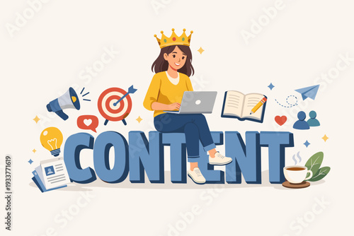 Content is King Concept with Woman Wearing a Crown Sitting on Large Text Using Laptop for Digital Marketing, Social Media Strategy, Storytelling, Advertising, and Building Online Audience.