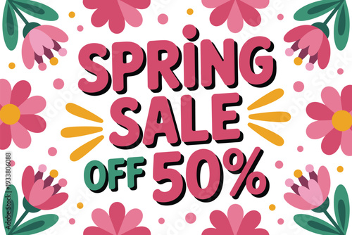 A colorful spring sale advertisement with 50 percent off discount