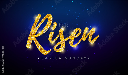 Easter Holiday Banner Illustration with Gold Glittered Typography Lettering on Dark Blue Background. He is Risen. Vector Christian Religious Design for Resurrection Celebrate Church Theme Template