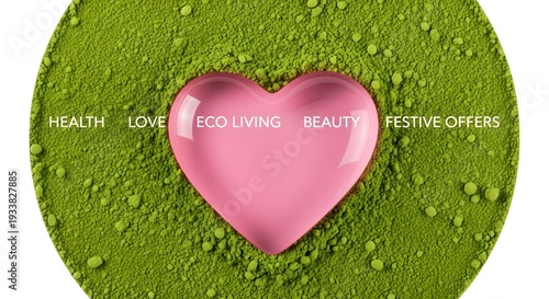 Pink glass heart resting in green matcha powder with typography