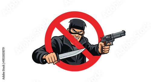 Warning sign with a red prohibition circle over a cartoon criminal character holding both a sharp knife and a handgun.