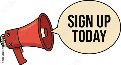 Red megaphone with sign up today announcement on white background