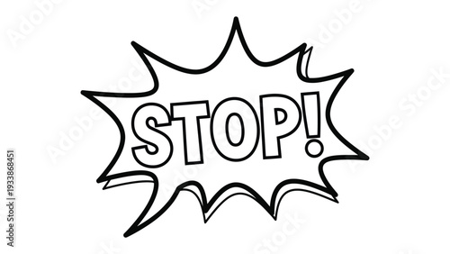 Stop Sign: An assertive STOP! sign is highlighted, making a firm visual statement.