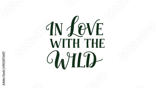 Inspirational quote about loving nature and freedom