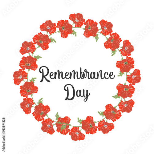 Framed Remembrance Day inscription featuring poppy wreath on white background. Floral poppy round.