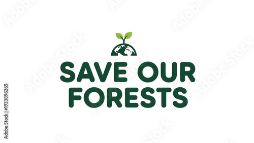 Save our forests with a stunning green logo
