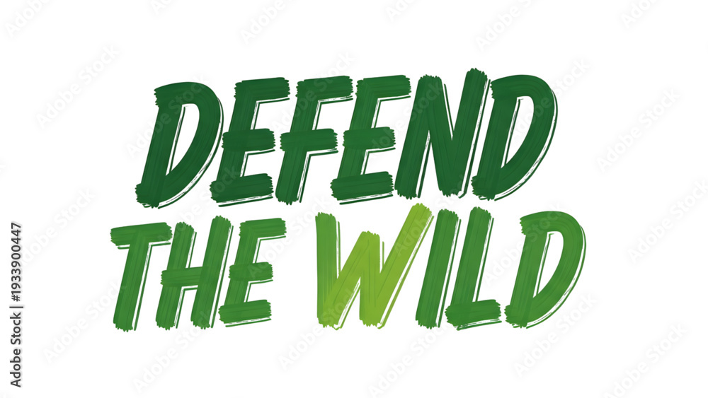 Fototapeta premium Defend the wild with a powerful green brush script